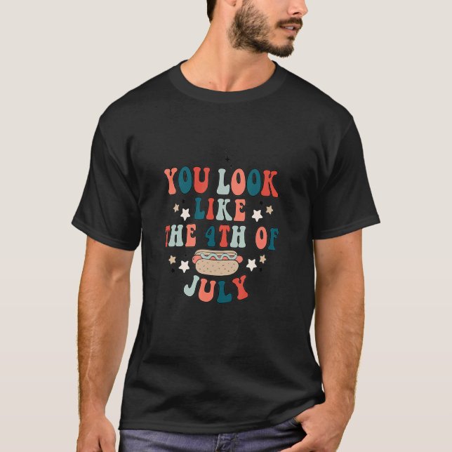 Camiseta Você Se Parece Com O Dia Da Independência De 4 De  (Frente)