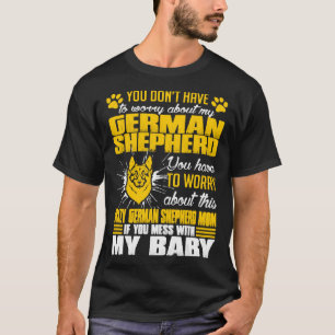 Camiseta Você Se Preocupa Com German shepherd Cachorro Mã