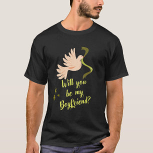 Camiseta Você Será O Meu Namorado Bonito Casal De Proposta?