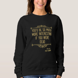 Camiseta Você seria muito mais pesquisadores de história da