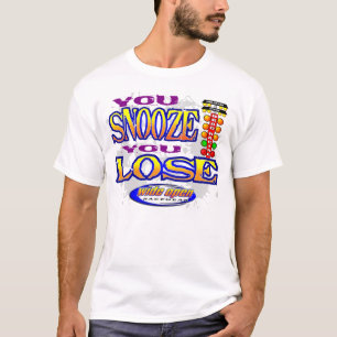 Camiseta Você Snooze você perder que compete o roupa