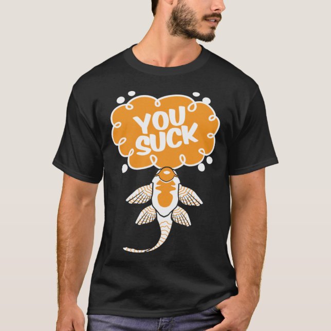 Camiseta Você Suga Fã Aquarístico de Bagre (Frente)