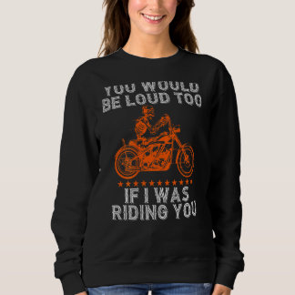 Camiseta Você Também Seria Barulhento Andando de Moto Pun B