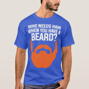 Camiseta Você tem barba, não precisa de cabelo