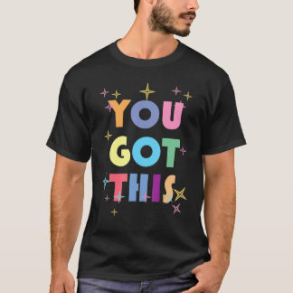 Camiseta Você Tem Este Dia De Teste Motivacional Para O Pro