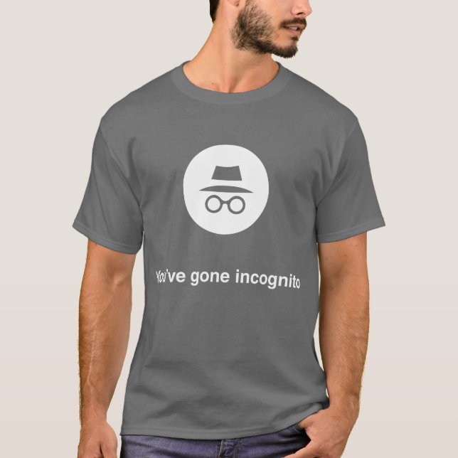 Camiseta Você tem Google em incógnito ido croma (Frente)