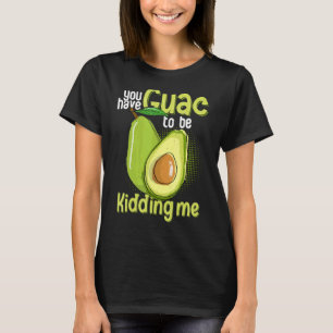 Camiseta Você Tem Guac Para Me Brincar Avocado Vegan