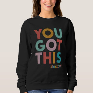 Camiseta Você Tem Isso Para O Dia De Testes Motivacionais D