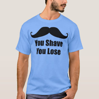 Camiseta Você Tem Perder Movember No Have New Novembro
