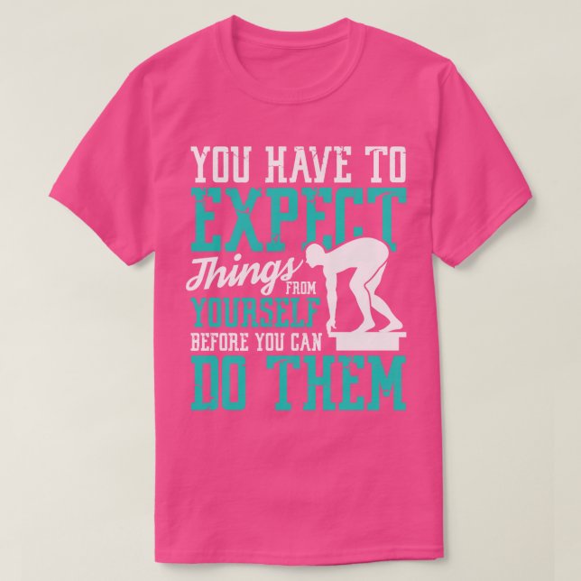 Camiseta Você tem que esperar coisas do seu presente de nat (Frente do Design)