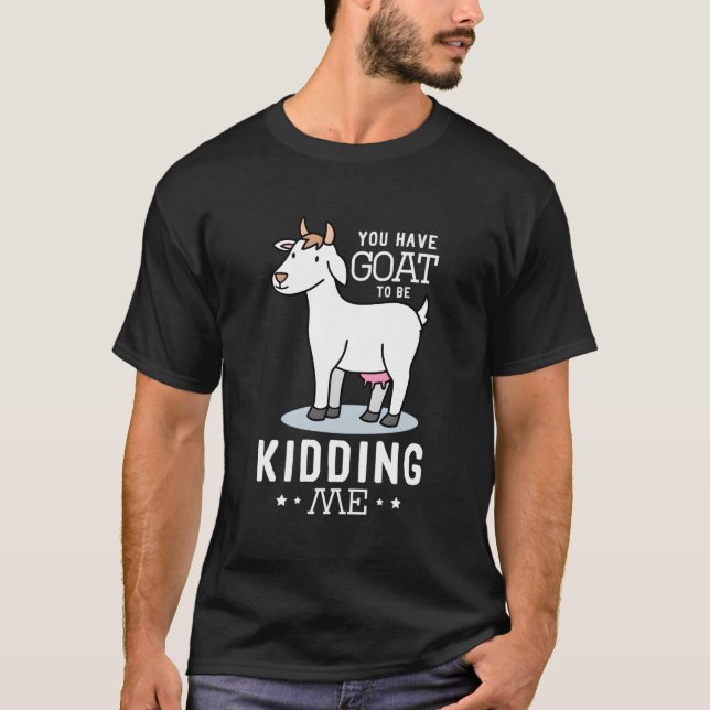 Camiseta Você Tem Que Estar Me Brincando De Design Para Um  (Frente)