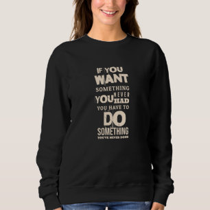 Camiseta Você Tem Que Fazer Algo Cotações Motivativas