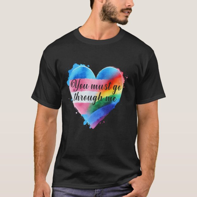Camiseta Você Tem Que Passar Por Mim. (Frente)