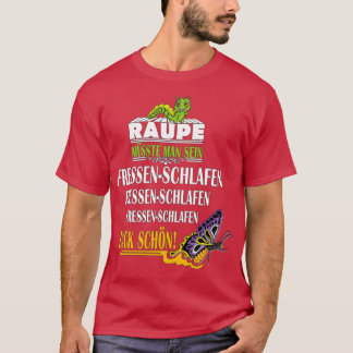 Camiseta Você tem que ser uma lagarta zack borboleta dorme
