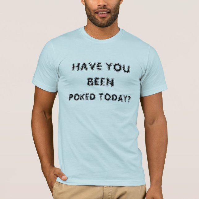 CAMISETA VOCÊ TEM SIDO PICADO HOJE? (Frente)