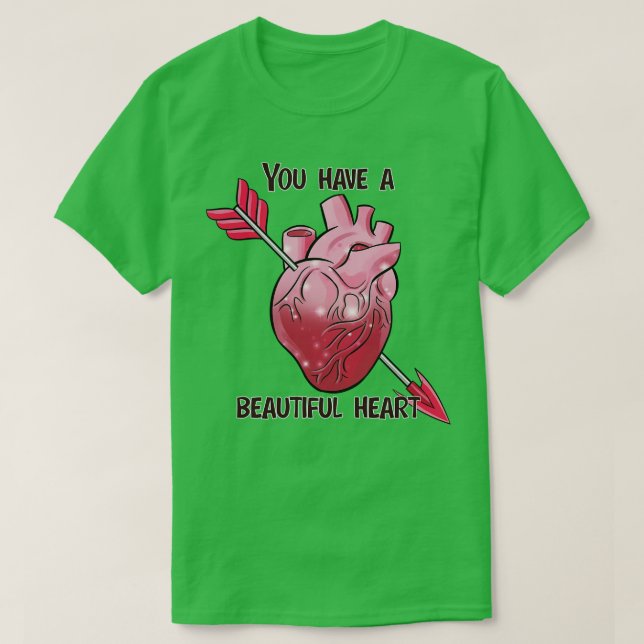 Camiseta Você tem um belo coração (Frente do Design)