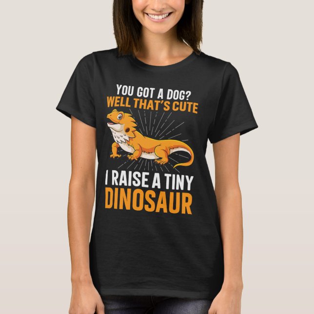 Camiseta Você tem um cachorro, bem, isso é bom eu criar um  (Frente)