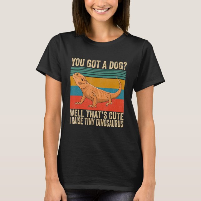 Camiseta Você tem um cachorro, bem, isso é bom eu criar um  (Frente)