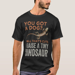 Camiseta Você Tem Um Cachorro? Grite Que é bom eu levantar 