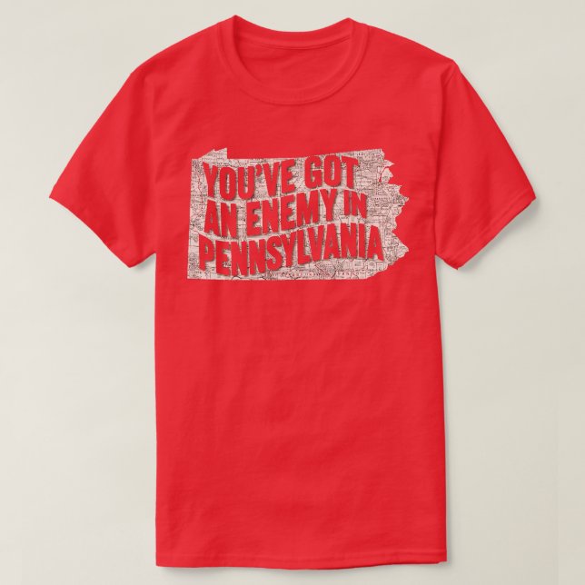 Camiseta você tem um inimigo na pennania (Frente do Design)