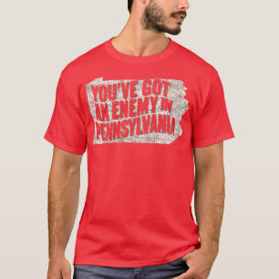 Camiseta você tem um inimigo na pennania