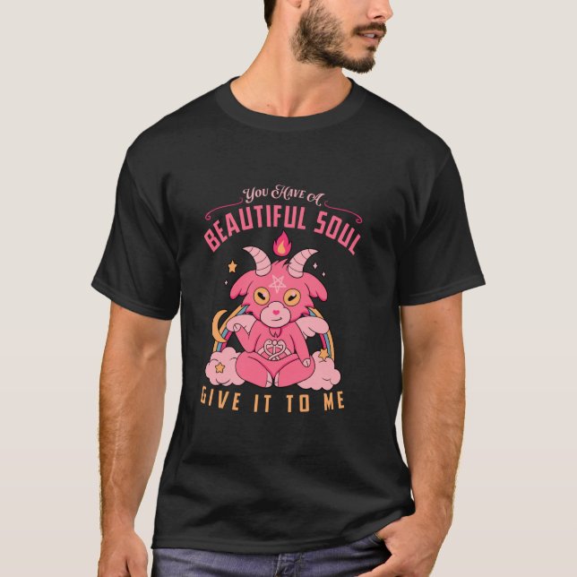 Camiseta Você Tem Uma Linda Alma Me Dê Uma Citação. (Frente)