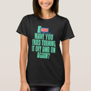 Camiseta Você Tentou Desligá-Lo E Ligá-Lo Novamente?