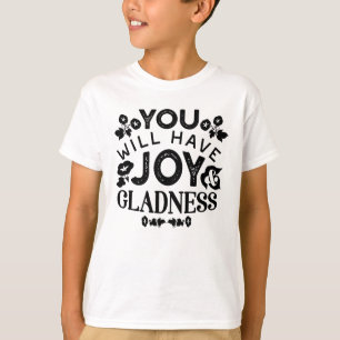 Camiseta Você Terá Alegria e Felicidade Citação Inspiradora