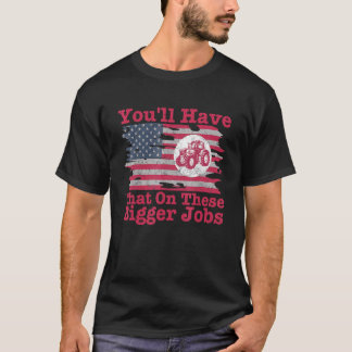 Camiseta Você Terá Isso Nesses Trabalhos Maiores Bandeira A