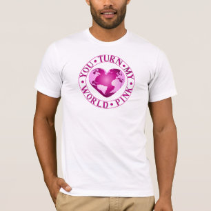 Camiseta VOCÊ TORNA MEU MUNDO PINK Design do Coração Românt