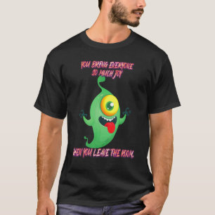 Camiseta Você Traz A Todos Tanta Alegria Dizendo