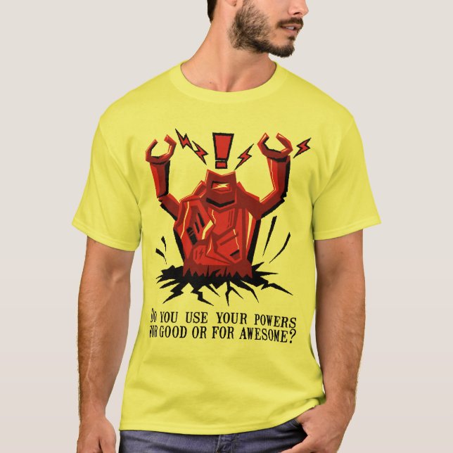 Camiseta Você usa seus poderes para bom ou para (Frente)