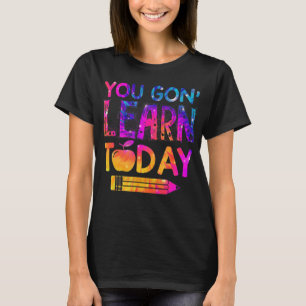 Camiseta Você Vai Aprender Hoje Professor Divertido Tie Dye
