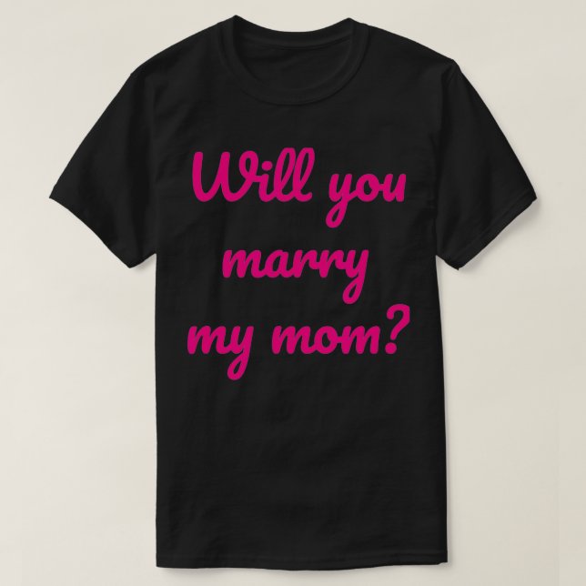 Camiseta Você vai Casado minha proposta de Casamento da mãe (Frente do Design)