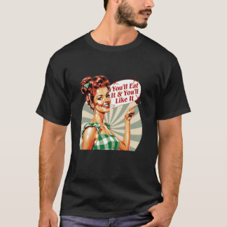 Camiseta Você vai comer e vai gostar