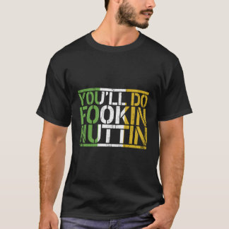 Camiseta Você Vai Fazer Fookin Nuttin Campeão De Combate De