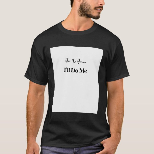Camiseta Você Vai Me Fazer (Frente)