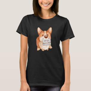 Camiseta Você vai se casar comigo raça de cachorro corgi an