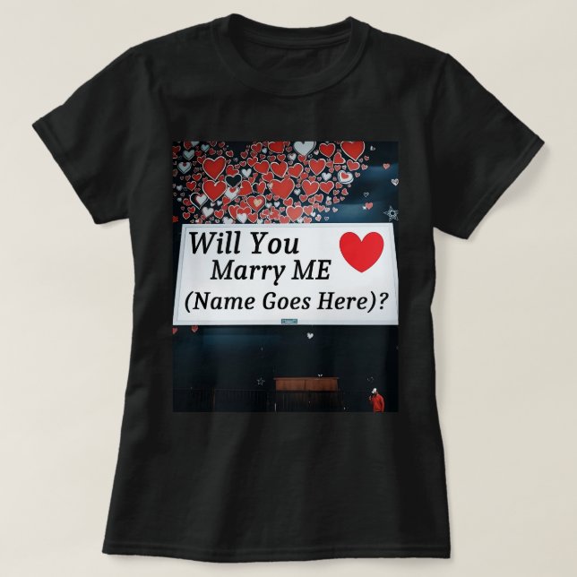 Camiseta Você Vai se Casar Comigo (Você pode adicionar o no (Frente do Design)