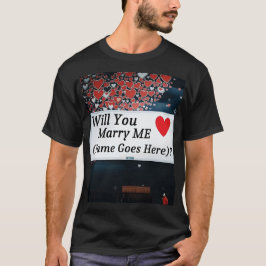 Camiseta Você vai se casar comigo (você pode adicionar o no