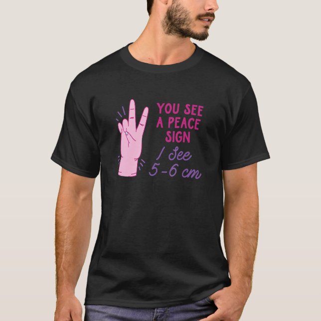 Camiseta Você Vê Um Sinal De Paz Eu Vejo 5 6 Cm Engraçado C (Frente)