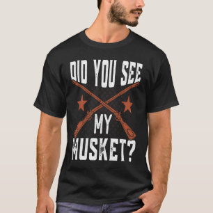 Camiseta Você viu meu mosquete Reconstituição da Guerra Civ