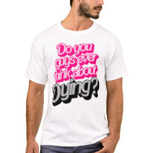 Vocês Alguma Vez Pensam Em Morrer? Citação Engraça