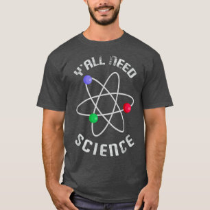Camiseta Vocês precisam de Ciências Químicas Biológicas