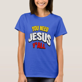 Camiseta Vocês Precisam de Jesus
