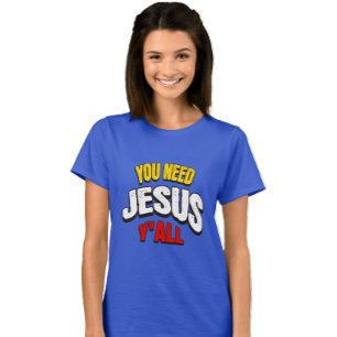 Camiseta Vocês Precisam de Jesus