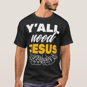 Camiseta Vocês precisam de Jesus Deus Fé Cristão