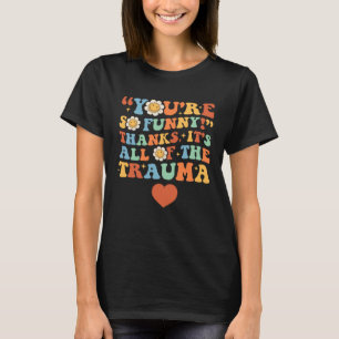 Camiseta Vocês são Obrigados tão engraçados que é toda a Pu