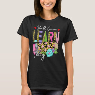 Camiseta Vocês Vão Aprender Hoje O Professor Aluno De Volta