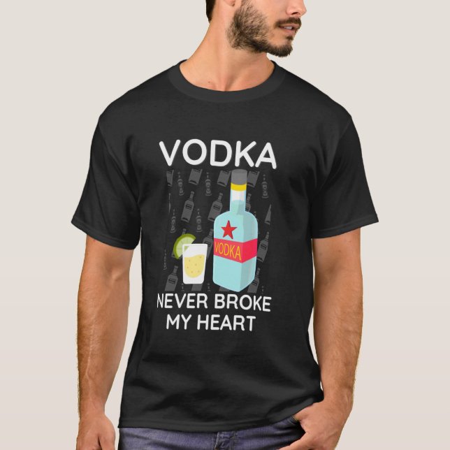 Camiseta Vodka Nunca Quebrou Meu Coração (Frente)